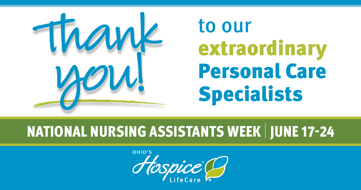 Thank you to our extraordinary personal care specialists! - Ohio's Hospice LifeCare