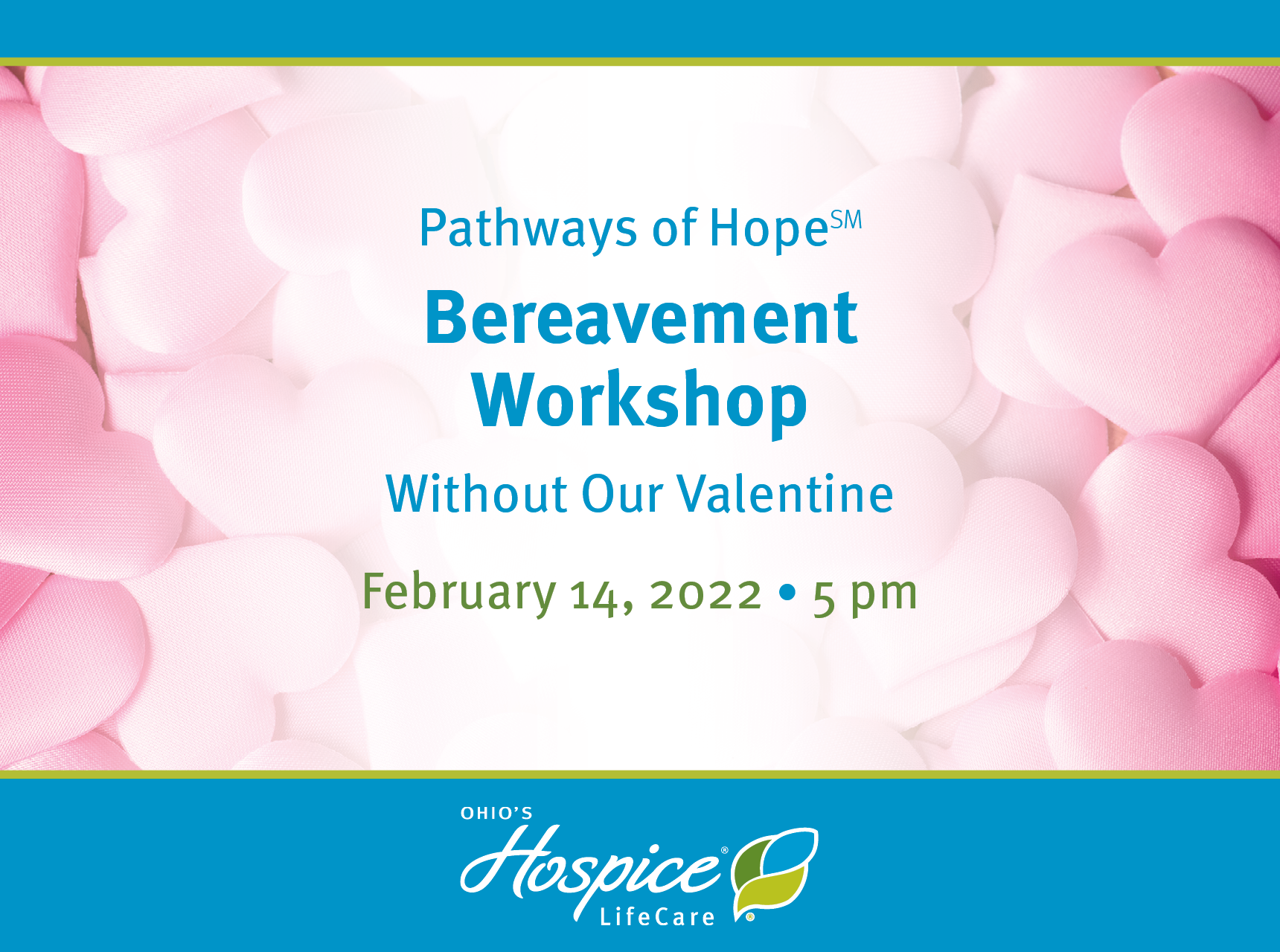 Ohio's Hospice LifeCare Bereavement Workshop: Without Our Valentine