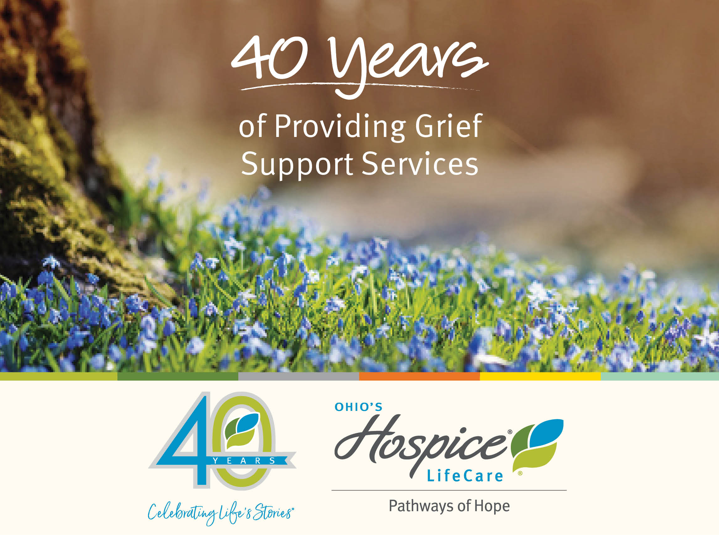 40 Years of Providing Grief Support Services - Ohio's Hospice LifeCare Pathways of Hope