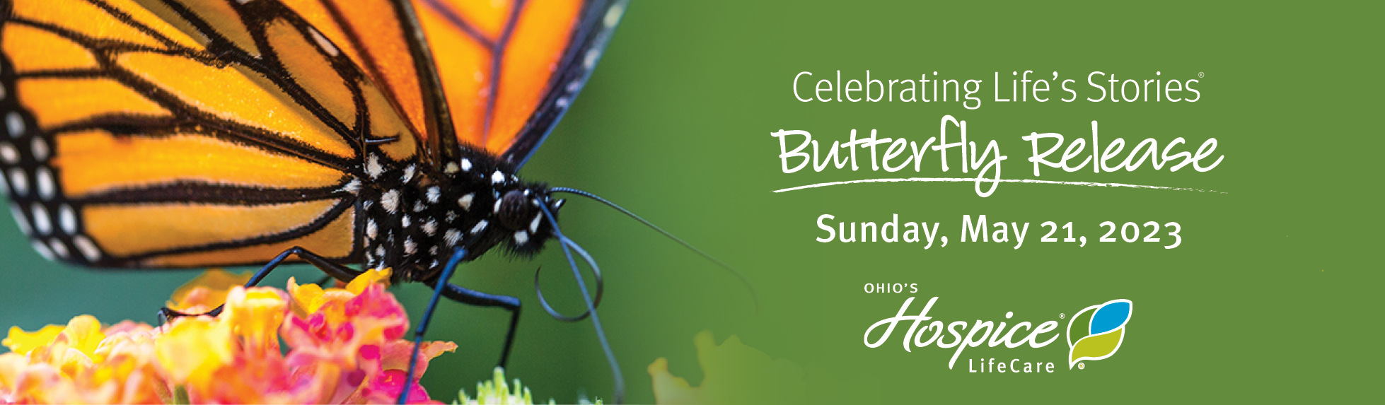 Ohio's Hospice LifeCare 2023 Butterfly Release Sunday, May 21, 2023