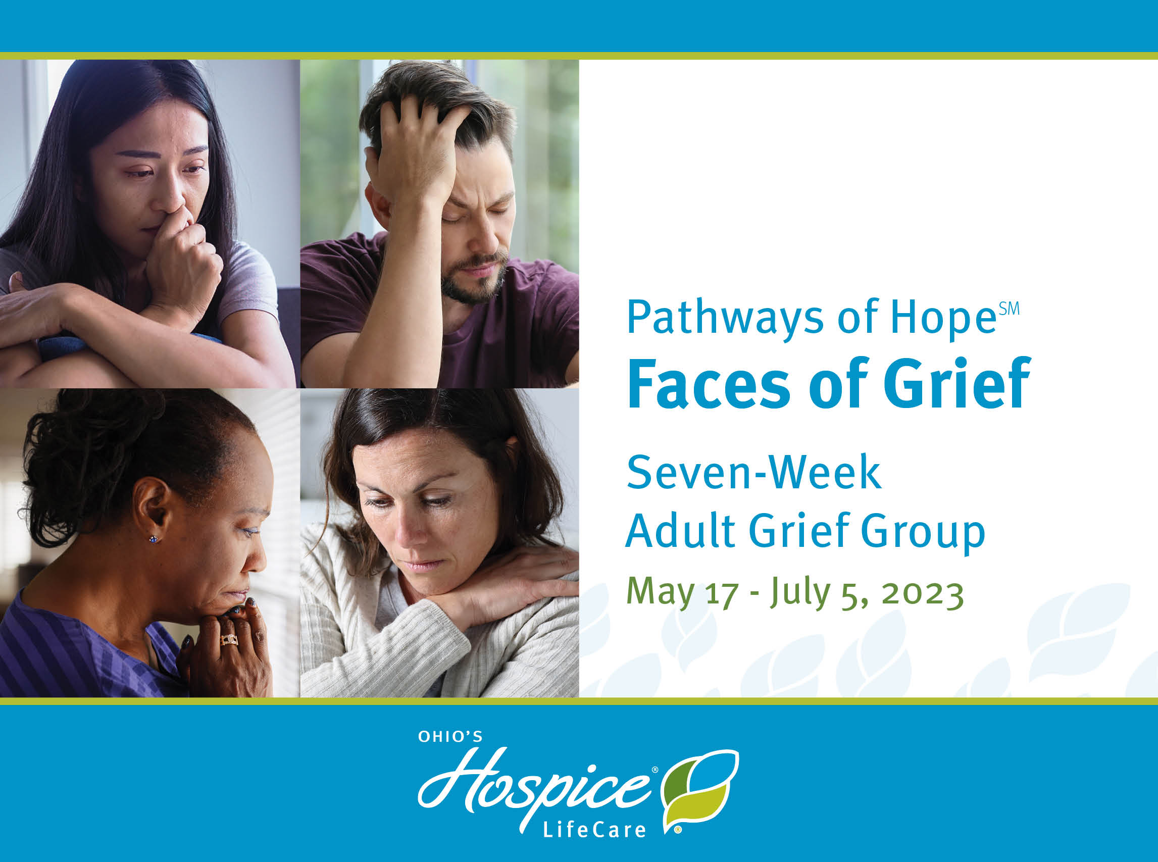 Pathways of Hope. Faces of Grief. Seven-Week Adult Grief Group. May 17 - July 5, 2023